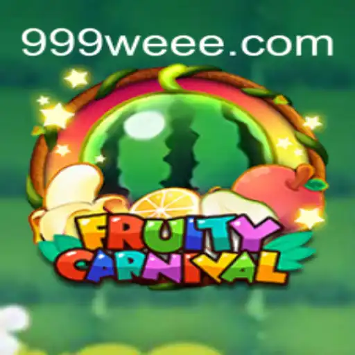 Explorando a Diversão Vibrante do Jogo FruityCarnival na Plataforma 999WE.com